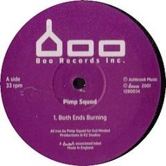 Pimp Squad - Both Ends Burning - Bush Boo