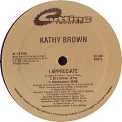 Kathy Brown - I Appreciate - Cutting