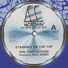 The Temptations Featuring Rick James - Standing On The Top - Motown