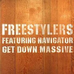 Freestylers - Get Down Massive - Freskanova