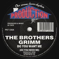 Brothers Grimm - Do You Want Me / Judgement Day - Production House