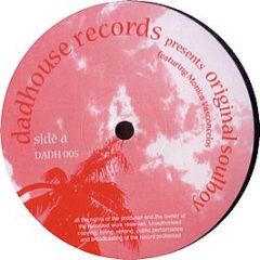 Original Soulboy - Touch The Sun (Remixes) - Dadhouse