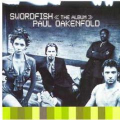 Paul Oakenfold - Swordfish (The Album) - Ffrr