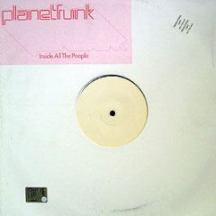 Planet Funk - Inside All The People (Remixes Pt 1) - Virgin