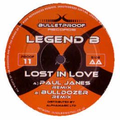 Legend B - Lost In Love (Paul Janes Mix) - Bulletproof