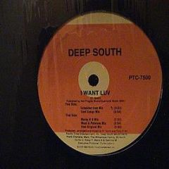 Deep South - I Want Luv - Pacific Time Entertainment Company