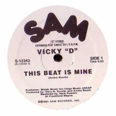 Vicky D - This Beat Is Mine - SAM