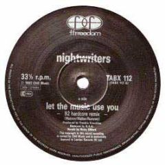 Nightwriters - Let The Music Use You (1992 Remix) - Ffrr