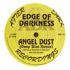 Edge Of Darkness - Angel Dust (Deep Blue Remix) - After Dark