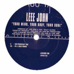 Leee John - Your Mind Your Body Your Soul - Locked On