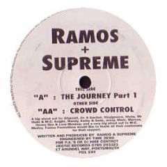 Ramos & Supreme - Crowd Control / The Journey Part 1 - Hectic