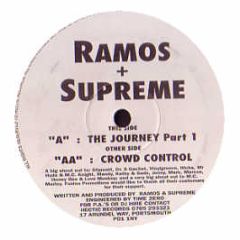 Ramos & Supreme - Crowd Control / The Journey Part 1 - Hectic