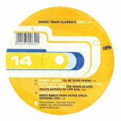 Robert Owens/Steve Silk Hurley - I'Ll Be Your Friend / The Word Is Love - Dance Train Class