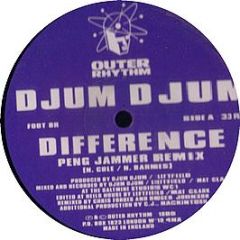 Djum Djum Aka Leftfield - Difference (Remix) - Outer Rhtyhm