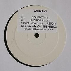 Aquasky - You Got Me - Aspect