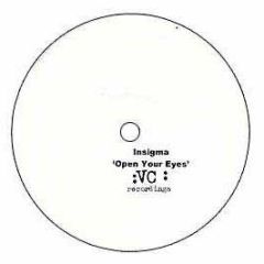 Insigma  - Open Your Eyes - Vc Recordings