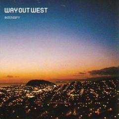 Way Out West - Intensify (The Album) - Distinctive Breaks