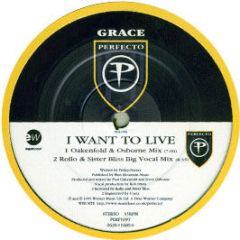 Grace - I Want To Live - Perfecto