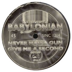Babylonian - Never Had A Gun - Smokers Inc