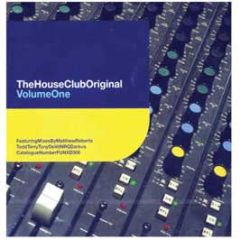 Various Artists - The House Club Original Volume 1 - Universal