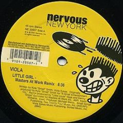 Viola - Little Girl (Masters At Work Remixes) - Nervous Records