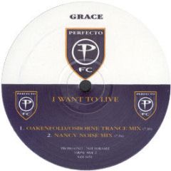 Grace - I Want To Live - Perfecto