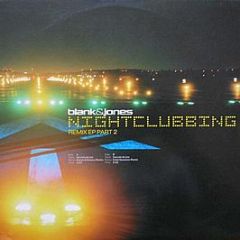 Blank & Jones - Nightclubbing - Remix EP Part 2 - Gang Go Music