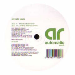 Private Taste - First (Remixes) - Automatic