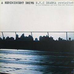 A Reminiscent Drive - N.Y.C Dharma Revisited - F Communications