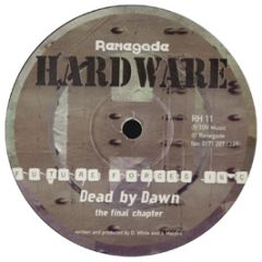 Future Forces Inc. - Dead By Dawn (The Final Chapter) - Renegade Hardware