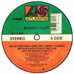 Roberta Flack - Uh Uh Ooh Ooh (Look Out) - Atlantic