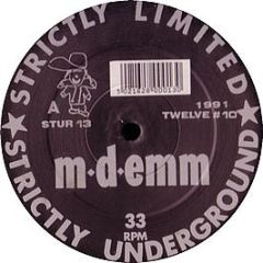 M-D-Emm - Get Down - Strictly Underground