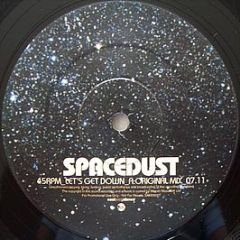 Spacedust - Let's Get Down - Eastwest