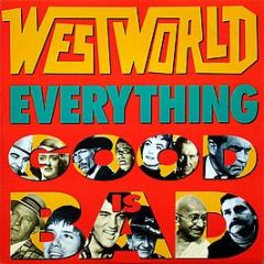 Westworld - Everything Good Is Bad - RCA