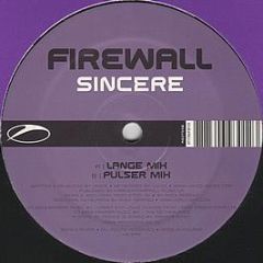 Firewall - Sincere - A State Of Trance