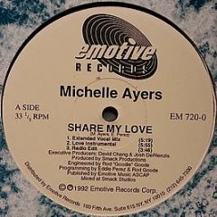 Michelle Ayers - Share My Love - Emotive Records