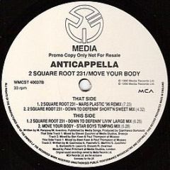 Anticappella - 2 Square Root 231 / Move Your Body - MCA