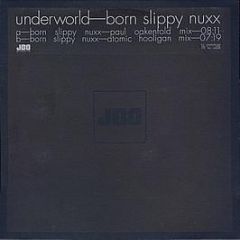 Underworld - Born Slippy Nuxx - Junior Boy's Own