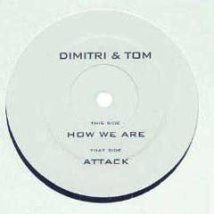 Dimitri & Tom - How We Are - Trackdown Music