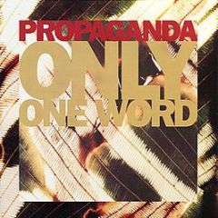 Propaganda - Only One Word - Virgin