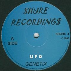 Genetix - Ufo / Values - Shure Recordings