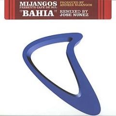 Mijangos Presents Cafe De Sol - Bahia - Subliminal