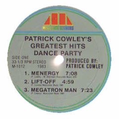 Patrick Cowley - Greatest Hits Dance Party - Megatone
