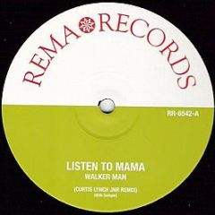 Walker Man - Listen To Mama - Rema Records