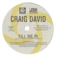 Craig David - Fill Me In - Atlantic