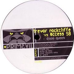 Trevor Rockcliffe Vs Access 58  - Disco Queen - Primevil
