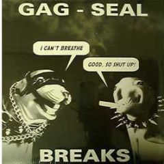 Qbert - Gag Seal Breaks - Dirt Style 