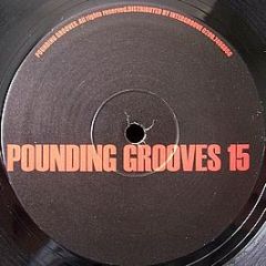 Pounding Grooves - Pounding Grooves 15 - Pounding Grooves
