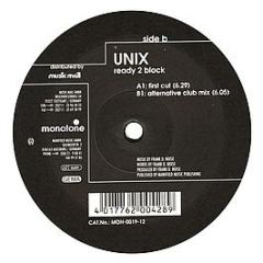 Unix - Ready 2 Block - Monotone Records