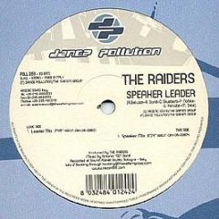 The Raiders - Speaker Leader - Dance Pollution